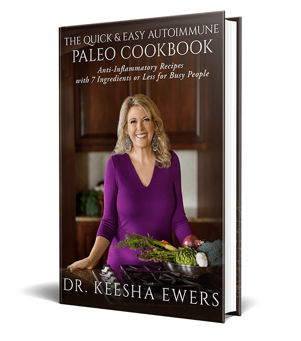 BOOK - The Quick &amp; Easy Autoimmune Paleo Cookbook - Dr Keesha Ewers
