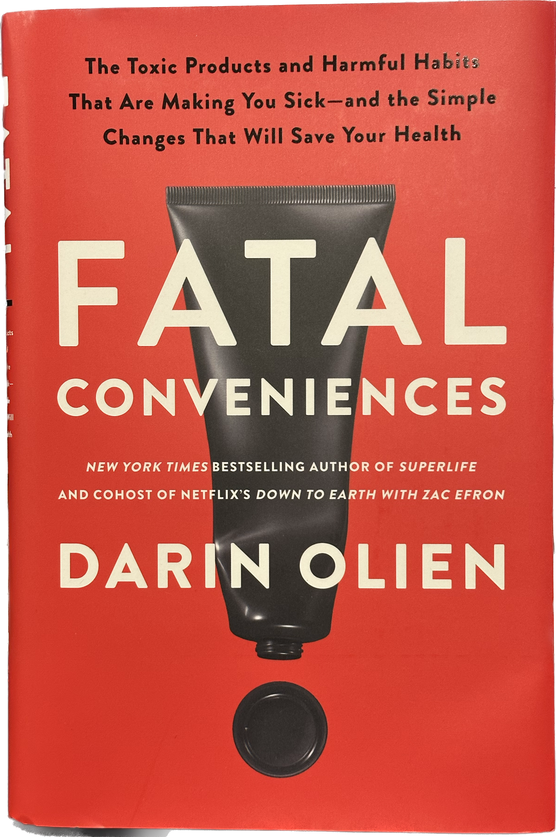 BOOK - Fatal Conveniences by Darin Olien