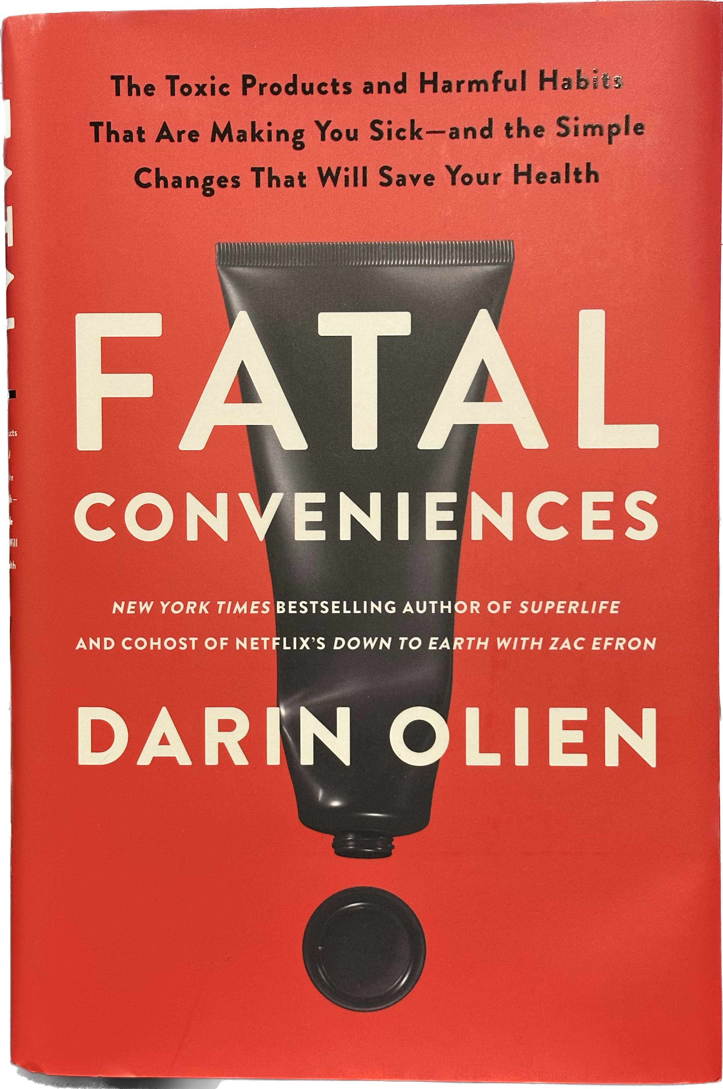 BOOK - Fatal Conveniences by Darin Olien
